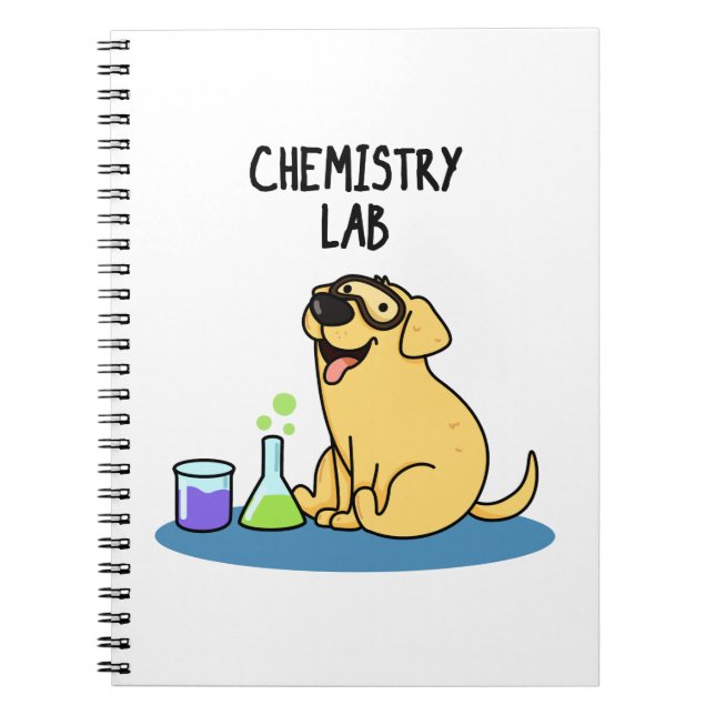 Chemistry Lab Funny Labrador Dog Pun  Notebook (Front)