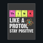 Chemistry Physicists Teacher Student Proton Scienc Postcard<br><div class="desc">Funny Nerdy Science Surprise for a student,  chemist,  Physics,  teacher,  scientist or pharmacist. Ideal Gift for all Science Nerds who like experimenting or doing an experiment in the laboratory or lab.</div>
