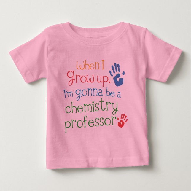 Chemistry Professor (Future) Infant Baby T-Shirt (Front)