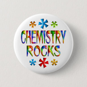 CHEMISTRY ROCKS 6 CM ROUND BADGE