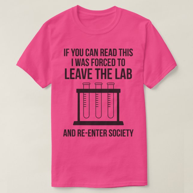 Chemistry Science Funny Laboratory Scientist Nerd T-Shirt (Design Front)