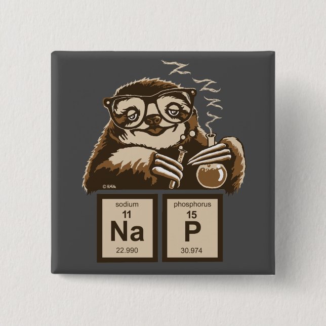 Chemistry sloth discovered nap 15 cm square badge (Front)