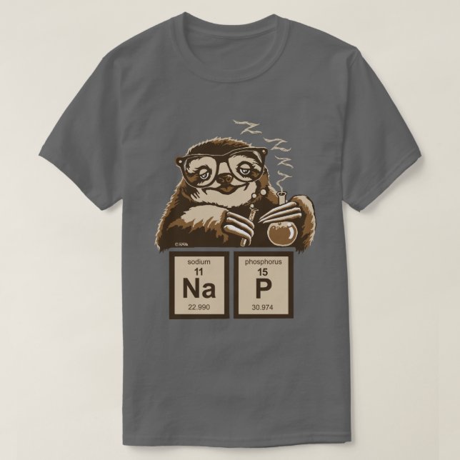 Chemistry sloth discovered nap T-Shirt (Design Front)