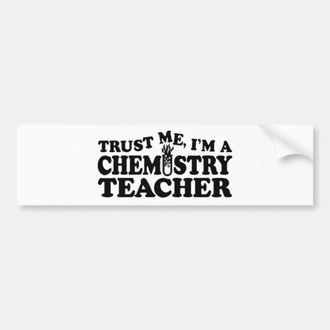Chemistry Teacher Bumper Sticker (Front)