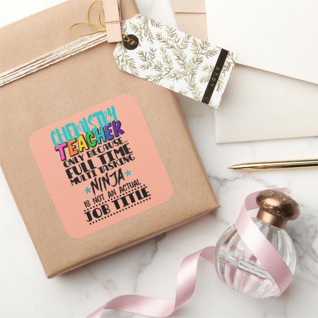 Chemistry Teacher Only Because Full Time Multi  Square Sticker (Gifting)