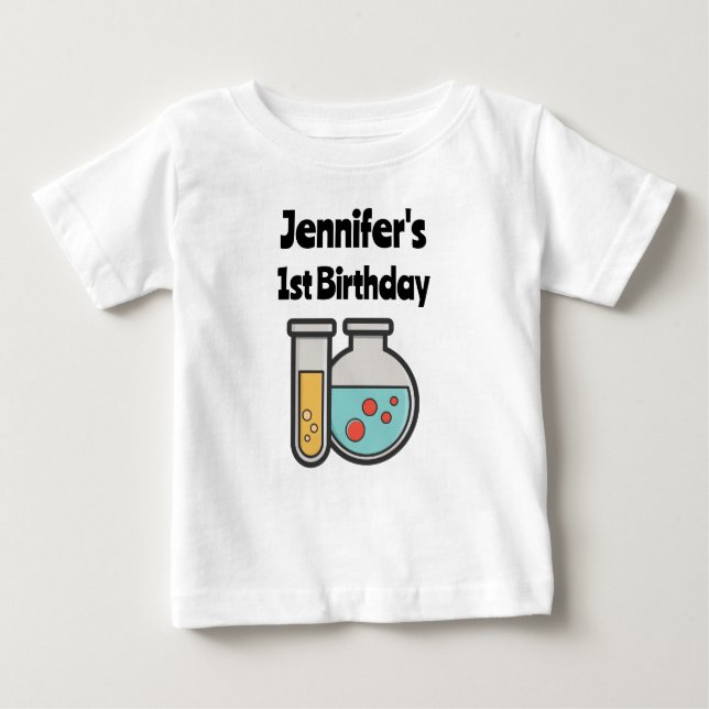Chemistry Test Tube and Beaker 1st Birthday Baby T-Shirt (Front)