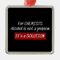 Chemists Alcohol Solution Chemistry Joke