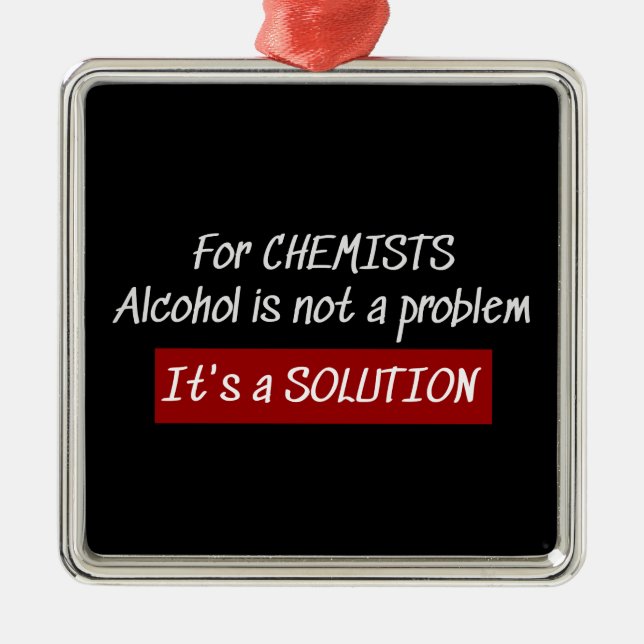 Chemists Alcohol Solution Chemistry Joke Metal Tree Decoration (Front)