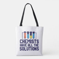 Chemists Have All The Solution Funny Science Puns