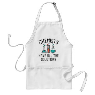 Chemists Have All The Solutions Standard Apron