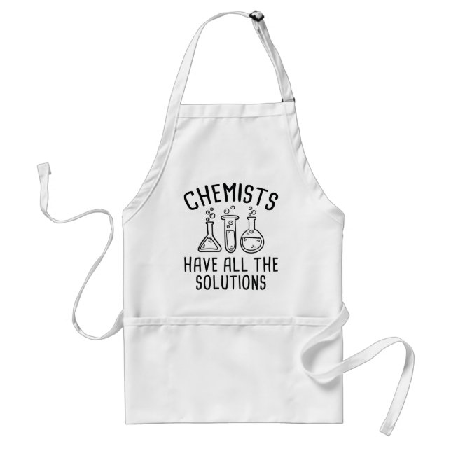 Chemists Have All The Solutions Standard Apron (Front)