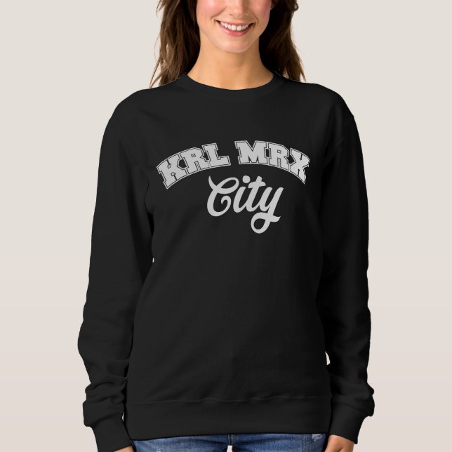 Chemnitz Karl Marx City Sweatshirt (Front)