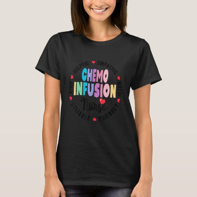 Chemo Infusion Nurse Squad Future Oncology Nursing T-Shirt (Front)