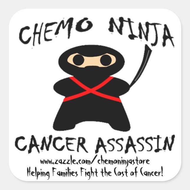Chemo Ninja Stickers! Square Sticker (Front)
