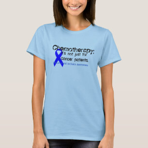 Chemotherapy: Not just for cancer patients T-Shirt