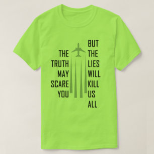 Chemtrail Lies T-Shirt