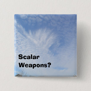 Chemtrail Scalar Weapons Awareness Button
