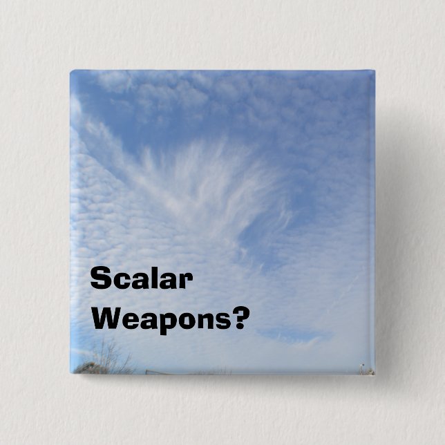 Chemtrail Scalar Weapons Awareness Button (Front)