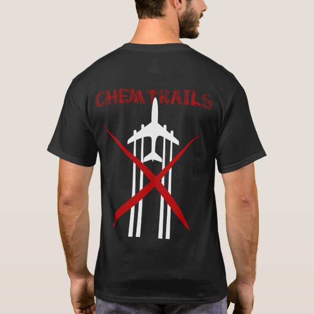 Chemtrails Are Wrong dark coloured tshirt (Back)
