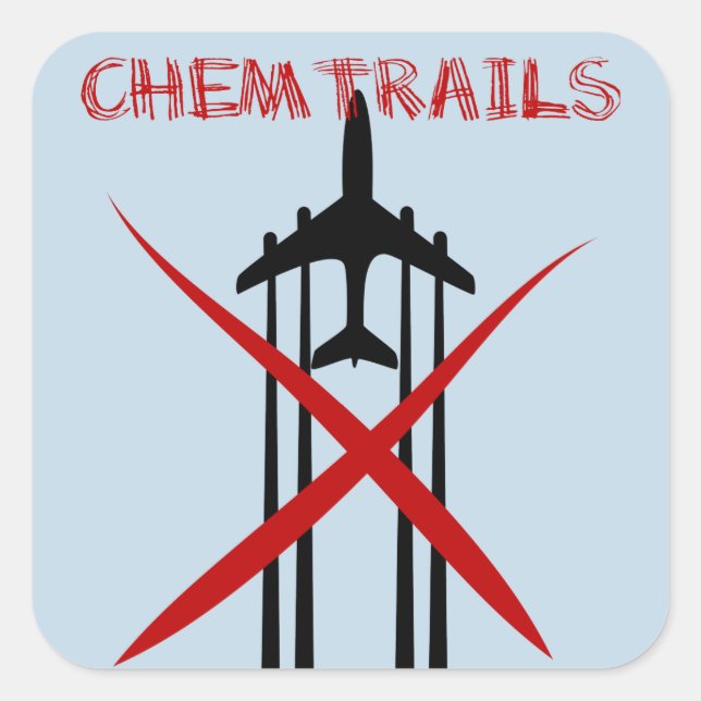 Chemtrails Are Wrong on blue Square Sticker (Front)