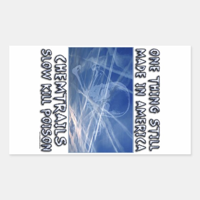 Chemtrails - Made in America Rectangular Sticker (Front)
