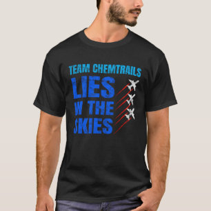 Chemtrails Team Aluhut Conspiracy Theory Pilots T-Shirt