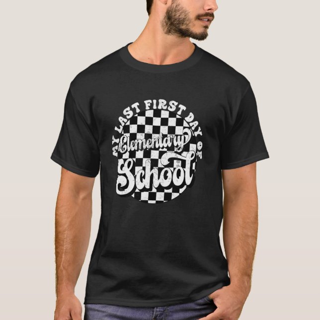 Chequered Retro My Last First Day of Elementary Sc T-Shirt (Front)