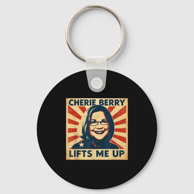Cherie Berry Lifts Me Up Propaganda Ster Nc Funny  Key Ring (Front)