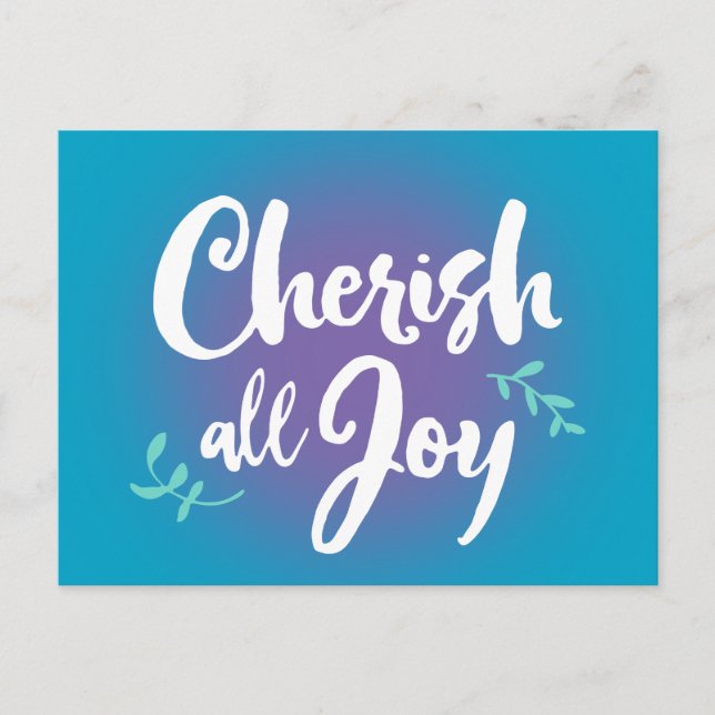 Cherish All Joy Postcard (Front)