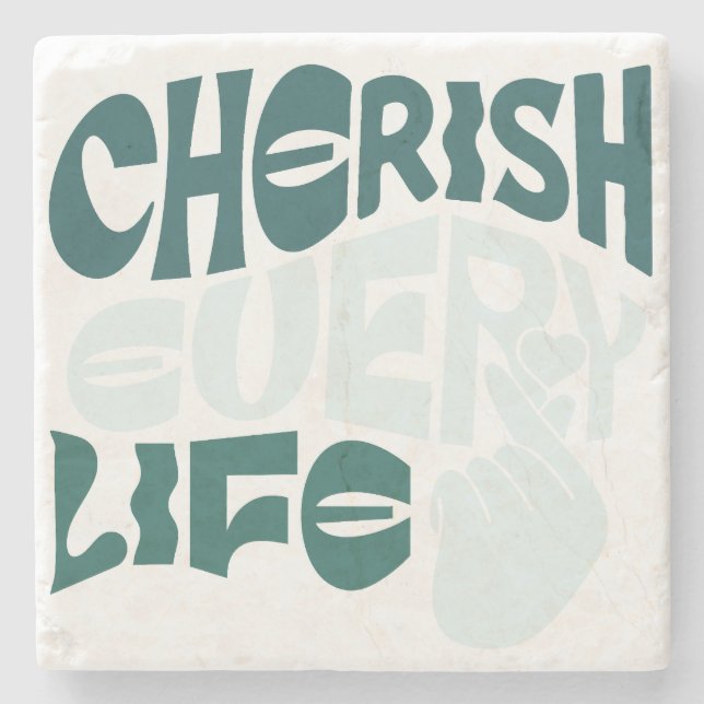 Cherish Life – Love & Kindness Art Stone Coaster (Front)