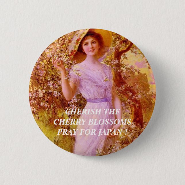 CHERISH THE CHERRY BLOSSOMS... 6 CM ROUND BADGE (Front)