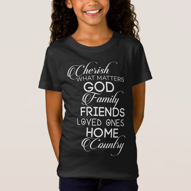 Cherish What Matters T-Shirt (Front)