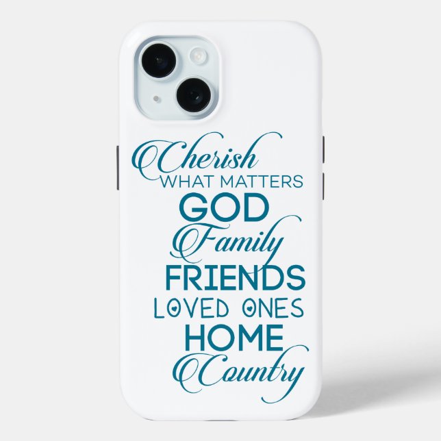 Cherish What Matters Teal Case-Mate iPhone Case (Back)