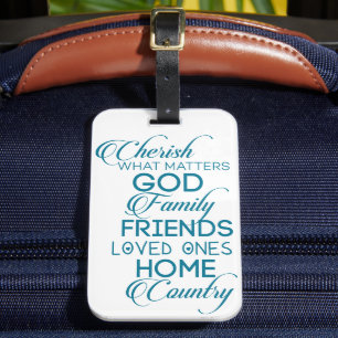 Cherish What Matters Teal Luggage Tag