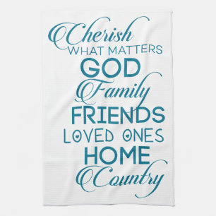 Cherish What Matters Teal Tea Towel