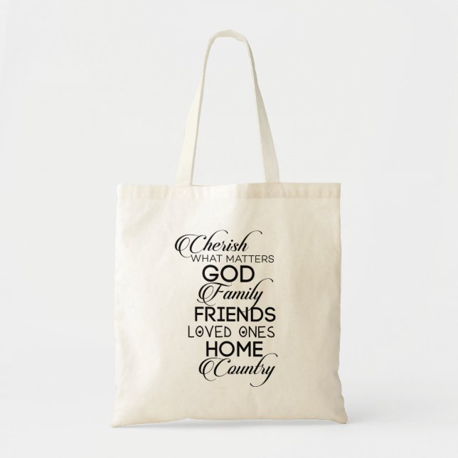 Cherish What Matters Tote Bag (Front)
