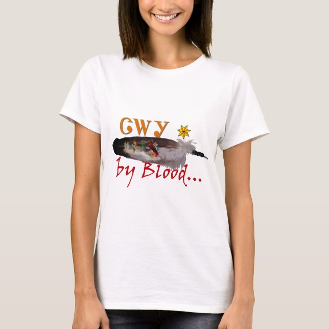 Cherokee by Blood T-Shirt (Front)
