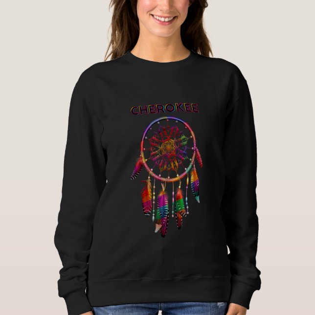 Cherokee Native American Indian Colourful Dreamcat Sweatshirt (Front)