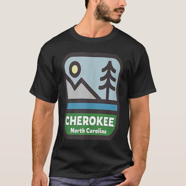 Cherokee North Carolina Mountains NC Souvenir T-Shirt (Front)