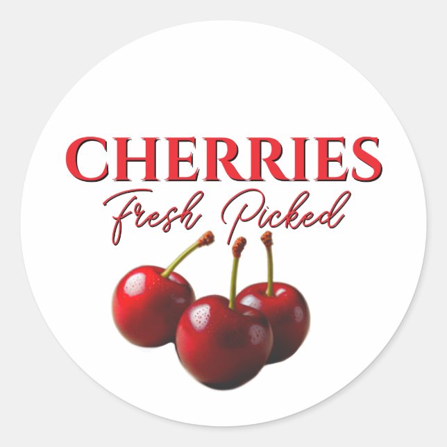 Cherries fresh picked  classic round sticker (Front)