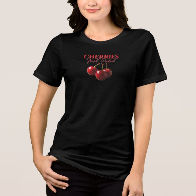 Cherries fresh picked  Tri-Blend shirt (Front)