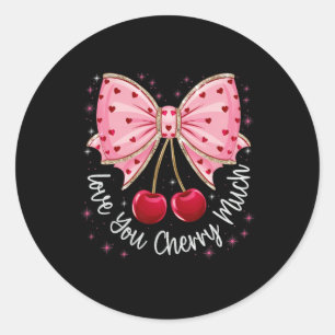 Cherry And Bows Cute Cherry Love You Cherry Much V Classic Round Sticker