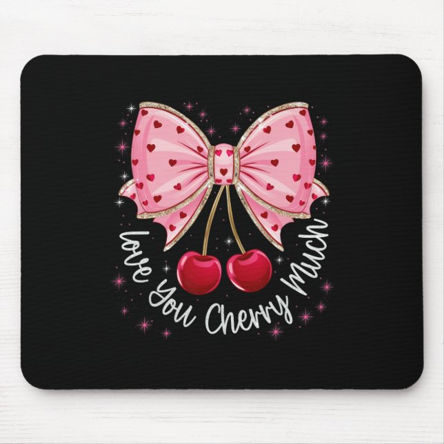 Cherry And Bows Cute Cherry Love You Cherry Much V Mouse Pad (Front)
