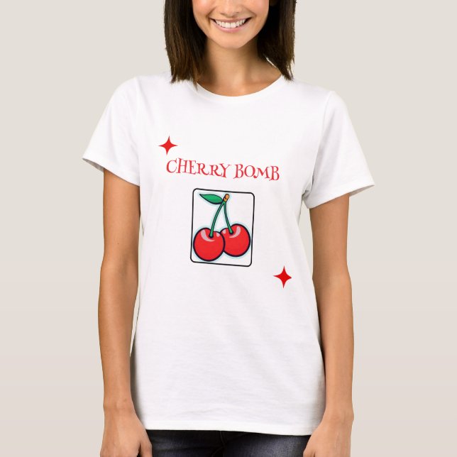 Cherry bomb T-Shirt (Front)
