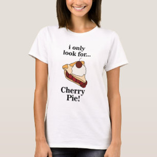 Cherry Pie Dessert Funny T-Shirt