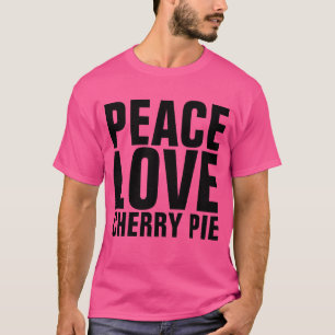 CHERRY PIE T-Shirts