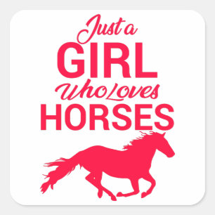 Cherry Red Just A Girl Who Loves Horses Square Sticker
