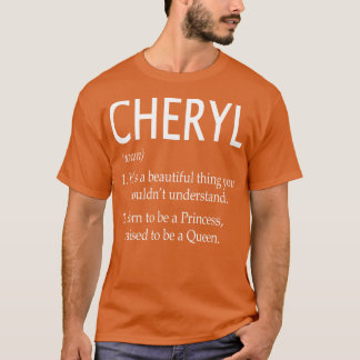 Cheryl Name Gift 176 T-Shirt