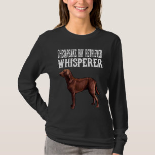 Chesapeake Bay Retriever Whisperer Dog T-Shirt