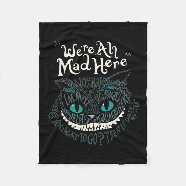 Cheshire Alice Cat We're All Mad Here Wonderland  Fleece Blanket (Front)